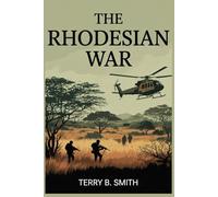 The Rhodesian War