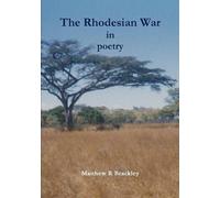 The Rhodesian War In Poetry