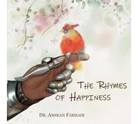 The Rhymes of Happiness: Weaving Science, Art and Poetry in the Pursuit of Happiness