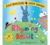 The Rhyming Rabbit 10th Anniversary Edition by Julia Donaldson Julia Donaldson (Auteur)