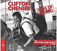The Rhythm and Blues Years 1954-1960 King of Zydeco Inclus un livret de 24 pages CD