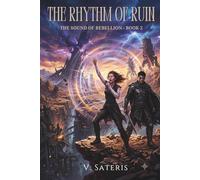 The Rhythm of Ruin