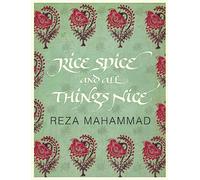 The Rice, Spice and All Things Nice