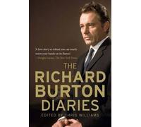 [The Richard Burton Diaries] (By: Richard Burton) [published: July, 2013]