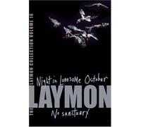 The Richard Laymon Collection Volume 16: Night In The Lonesome October & No Sanctuary