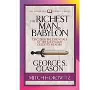 The Richest Man in Babylon Condensed Classics by Mitch Horowitz Mitch Horowitz (Auteur)