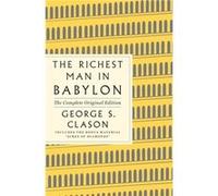 The Richest Man in Babylon - George S. Clason - St Martins Pr - Livre en Anglais - Paperback George S. ClasonGeorge S. Clason (Auteur)