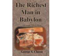The Richest Man in Babylon Original 1926 Edition