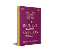 The Richest Man in Babylon: The Success Secrets of the Ancients