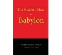 The Richest Man in Babylon - [Version Originale] George S Clason (Auteur)