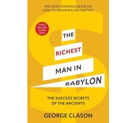 The Richest Man in Babylon (Warbler Classics Illustrated Edition)