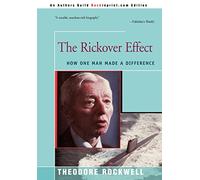 The Rickover Effect: How One Man Made a Difference