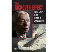 The Rickover Effect: How One Man Made a Difference