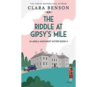 The Riddle at Gipsy's Mile