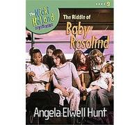 The Riddle of Baby Rosalind, The Nicki Holland Series Angela Elwell Hunt (Auteur)