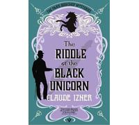 The Riddle of the Black Unicorn: A Paris Bookshop Mystery