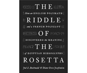 The Riddle of the Rosetta Jed Z. Buchwald Diane Greco Josefowicz (Auteur)