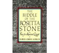 The Riddle of the Rosetta Stone James Cross Giblin (Auteur)