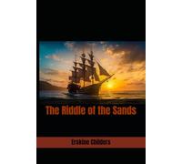 The Riddle of the Sands: 1903 Spy Fiction Classic