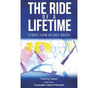 The Ride of a Lifetime: Stories from an Uber Driver