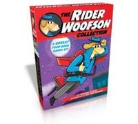 The Rider Woofson Collection The Case of the Missing Tigers Eye Something Smells Fishy Undercover in the BowWow Club Ghosts and Goblins and Ninja Oh My b Walker Styles Illustrated by Ben Whitehouse (A