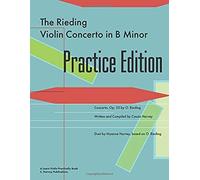 The Rieding Violin Concerto In B Minor Practice Edition: A Learn Violin Practically Book