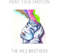 The Ries Brothers – Paint Your Emotion – CD