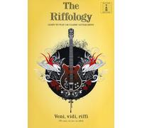 The Riffology: Solo Pour Guitare - Learn To Play 140 Classic Guitar Riffs | Recueil De Tablatures Et Partitions Pour Guitare | Riffs Rock, Blues, Funk Et Soul Pour Guitaristes De Tous Âges