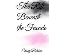 The Rift Beneath The Facade