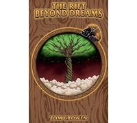 The Rift Beyond Dreams
