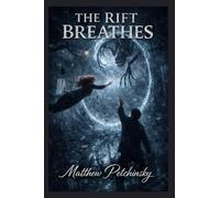 The Rift Breathes.