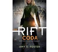The Rift Coda by Amy S. Foster Paperback Book Inconnu (Auteur)