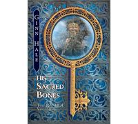 The Rifter Vol. 5: His Sacred Bones The Rifter, #5 - Ginn Hale - Blind Eye Books - ebook (ePub) - Livre