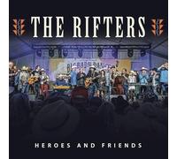 The Rifters - Heroes and Friends