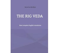 The Rig Veda: New complete English translation