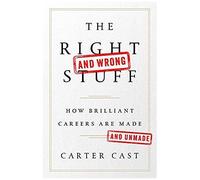 The Right-And Wrong-Stuff