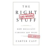 The Right-and Wrong-Stuff