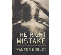 The Right Mistake: The Further Philosophical Investigations of Socrates Fortlow