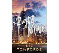 The Right Move: A forced proximity, fake dating sports romance from the TikTok sensation and author of MILE HIGH