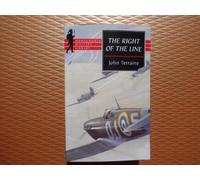 The Right of the Line: The Royal Air Force in the European War 1939-1945