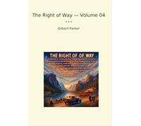 The Right of Way - Volume 04