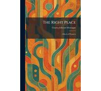 The Right Place: A Book of Pleasures