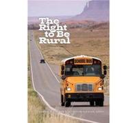 The Right to Be Rural The Right to Be Rural (Auteur)