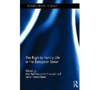 The Right To Family Life In The European Union