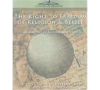 The Right to Freedom of Religion & Belief U. S. Commission on International Religi (Auteur)