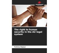 The right to human security in the AU legal system