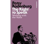 The Right to Speak: Working with the Voice