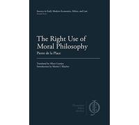 The Right Use Of Moral Philosophy