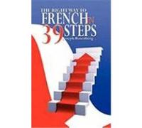 The Right Way to French in 39 Steps Rosenberg, Joseph (Auteur)