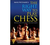 Right Way to Play Chess Pritchard, David (Auteur)